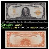 1907 $10 Large Size Gold Certificate Grades Select