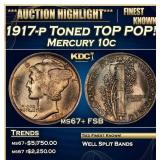 1917-p Mercury Dime Toned TOP POP! 10c ms67+ FSB S