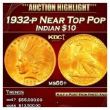 1932-p Gold Indian Eagle Near Top Pop $10 ms66+ SE