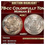 1878-cc Morgan Dollar Colorfully Toned $1 ms65+ SE