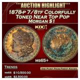 1878-p 7/8tf Morgan Dollar Colorfully Toned Near T
