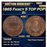 1865 Fancy 5 Two Cent Piece TOP POP! 2c ms66+ RB S