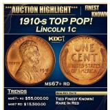 1910-s Lincoln Cent TOP POP! 1c ms67+ rd SEGS