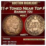 1911-p Barber Dime Toned Near Top Pop 10c ms67+ SE