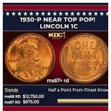 1930-p Lincoln Cent Near Top Pop! 1c ms67+ rd SEGS