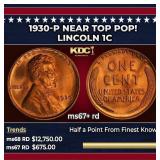 1930-p Lincoln Cent Near Top Pop! 1c ms67+ rd SEGS