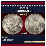 1881-s Morgan Dollar $1 Grades ms65