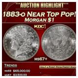 1883-o Morgan Dollar Near Top Pop! $1 ms67+ SEGS
