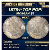 1879-p Morgan Dollar TOP POP! $1 ms67+ SEGS