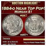 1884-o Morgan Dollar Near Top Pop! $1 ms67+ SEGS