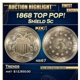 1868 Shield Nickel TOP POP! 5c ms67 SEGS