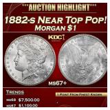 1882-s Morgan Dollar Near Top Pop! $1 ms67+ SEGS