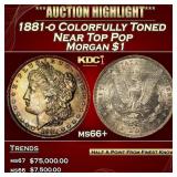 1881-o Morgan Dollar Colorfully Toned Near Top Pop