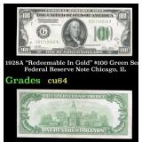 1928A $100 Green Seal Federal Reserve Note "Redeem