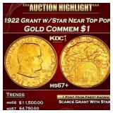 1922 Grant w/Star Gold Commem Dollar Near Top Pop!