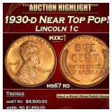 1930-d Lincoln Cent Near Top Pop! 1c ms67 rd SEGS