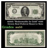 1928A $100 Green Seal Federal Reserve Note "Redeem