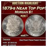 1879-s Morgan Dollar Near Top Pop! $1 ms67+ SEGS