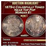 1879-o Morgan Dollar Colorfully Toned Near Top Pop