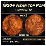 1930-p Lincoln Cent Near Top Pop! 1c ms67 rd SEGS