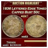1836 Lettered Edge Capped Bust Half Dollar Toned 5
