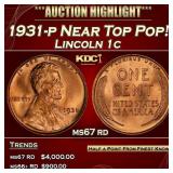 1931-p Lincoln Cent Near Top Pop! 1c ms67 rd SEGS