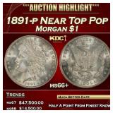 1891-p Morgan Dollar Near Top Pop $1 ms66+ SEGS