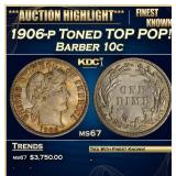 1906-p Barber Dime Toned TOP POP! 10c ms67 SEGS