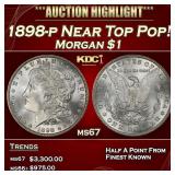 1898-p Morgan Dollar Near Top Pop! $1 ms67 SEGS