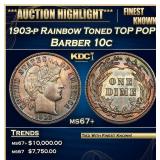 1903-p Barber Dime Rainbow Toned TOP POP! 10c ms67