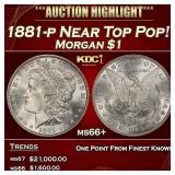 1881-p Morgan Dollar Near Top Pop! $1 ms66+ SEGS