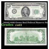 1934A $100 Green Seal Federal Reserve Note Grades