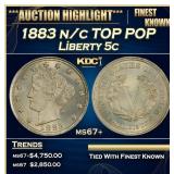 1883 n/c Liberty Nickel TOP POP 5c ms67+ SEGS