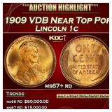 1909 VDB Lincoln Cent Near Top Pop 1c ms67+ rd SEG
