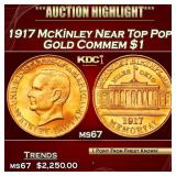 1917 McKinley Gold Commem Dollar Near Top Pop! 1 m