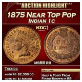 1875 Indian Cent Near Top Pop 1c Grades ms66 rb