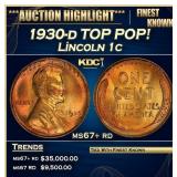 1930-d Lincoln Cent TOP POP! 1c ms67+ rd SEGS