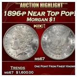 1896-p Morgan Dollar Near Top Pop! $1 ms67 SEGS