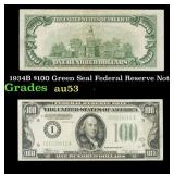 1934B $100 Green Seal Federal Reserve Note Grades