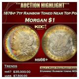 1878-p 7tf Morgan Dollar Rainbow Toned Near Top Po