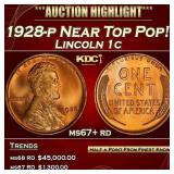 1928-p Lincoln Cent Near Top Pop! 1c ms67+ rd SEGS
