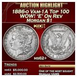 1886-o Morgan Dollar Vam-1A Top 100 WOW! 