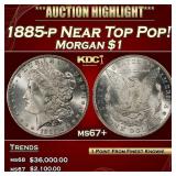 1885-p Morgan Dollar Near Top Pop! $1 ms67+ SEGS