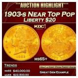 1903-s Gold Liberty Double Eagle Near Top Pop $20