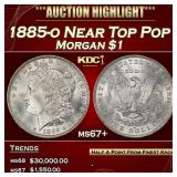1885-o Morgan Dollar Near Top Pop $1 ms67+ SEGS