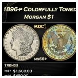 1896-p Morgan Dollar Colorfully Toned $1 ms66+ SEG