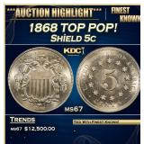 1868 Shield Nickel TOP POP! 5c ms67 SEGS