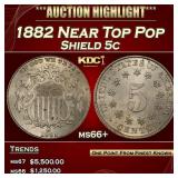 1882 Shield Nickel Near Top Pop 5c ms66+ SEGS