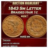 1843 Sm Letter Braided Hair Large Cent 1c ms62 bn