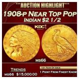 1908-p Gold Indian Quarter Eagle Near Top Pop! $2